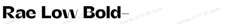 Rae Low Bold字体转换
